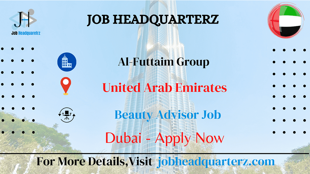 Beauty Advisor | Dubai | Al-Futtaim Group