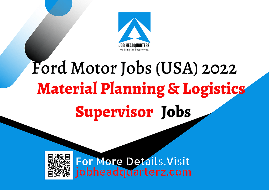 Material Planning & Logistics Supervisor Job In USA 2022