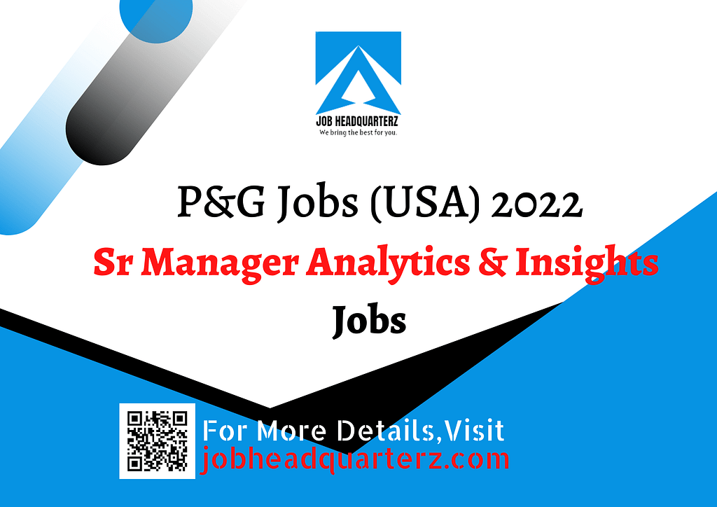 Analytics & Insights, Senior Manager Job In USA 2022 