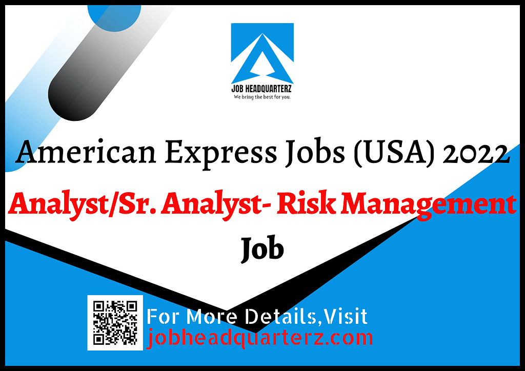 Analyst/Sr. Analyst- Risk Management Jobs In USA 2022