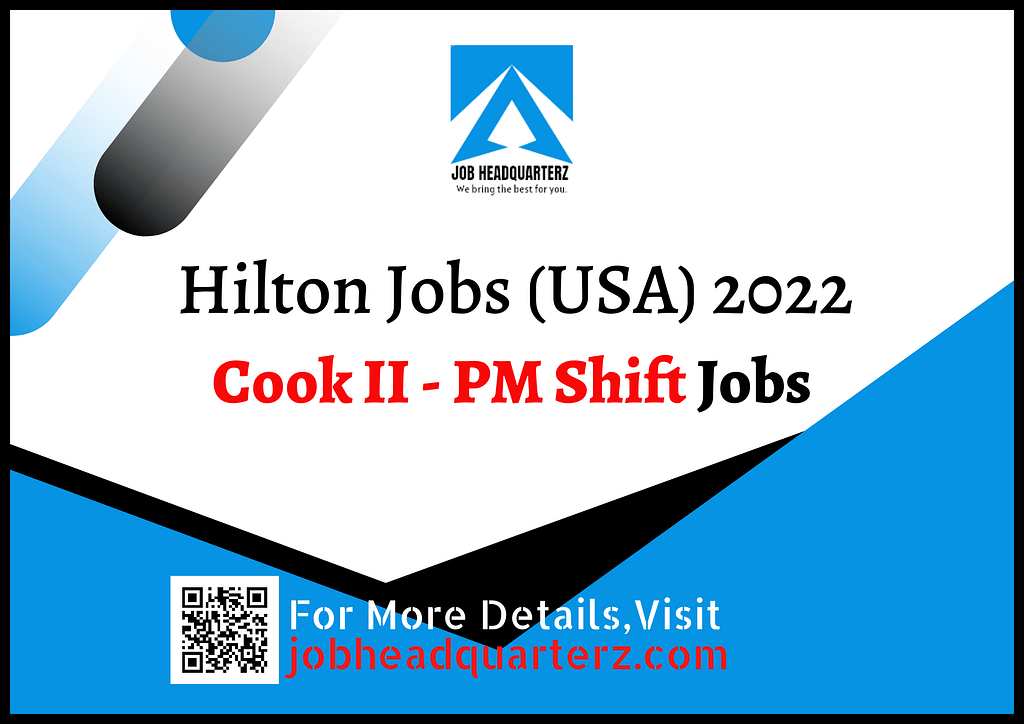 Cook II - PM Shift Jobs In USA 2022