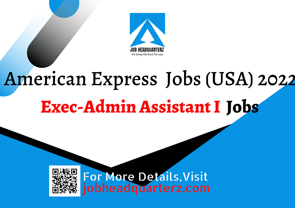 Exec/Admin Assistant I Jobs In USA 2022