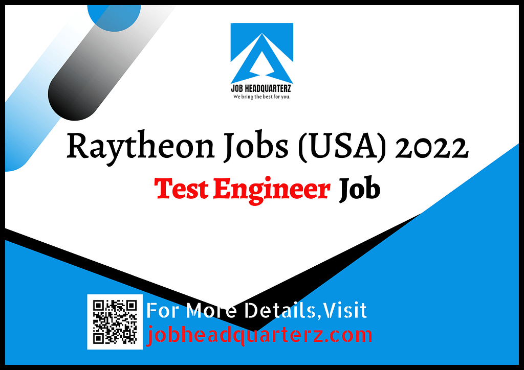 Test Engineer – July 2022 Job In USA