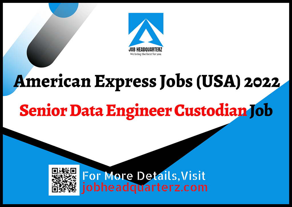 Senior Data Engineer Custodian Jobs In USA 2022
