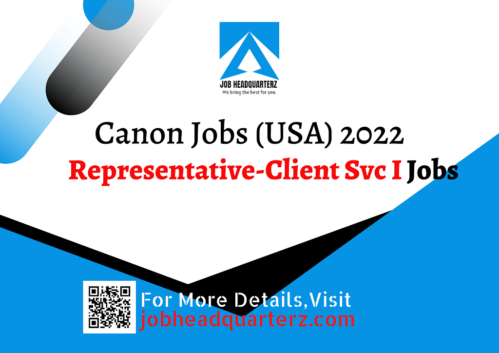 Representative-Client Svc I Jobs In USA 2022