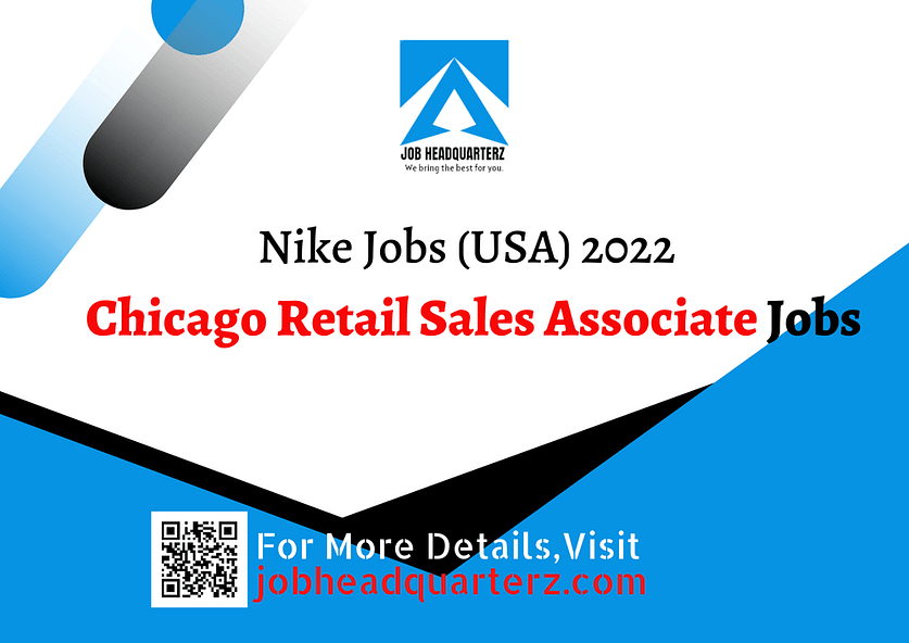 Chicago Retail Sales Associate Jobs In USA 2022 