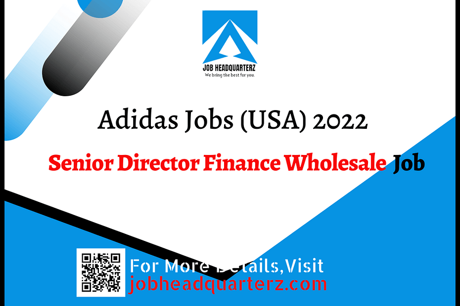 Senior Director Finance Wholesale Jobs In USA, 2022