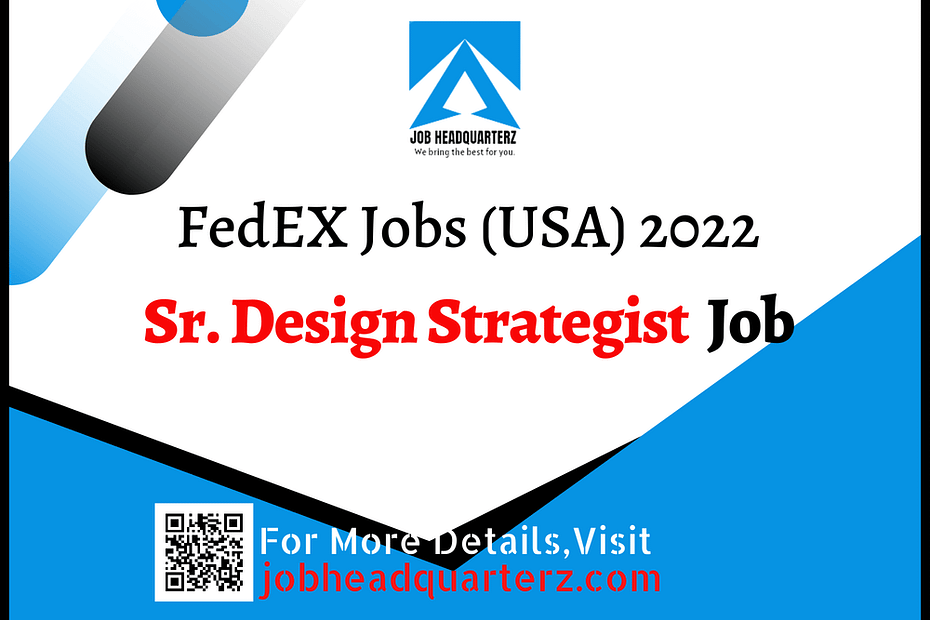 Sr. Design Strategist Job In USA 2022