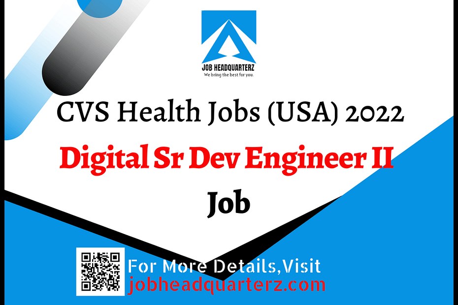 Digital Sr Dev Engineer II Jobs In USA 2022