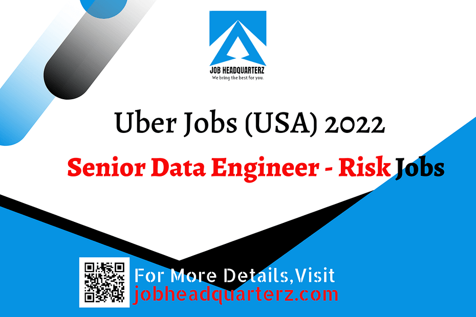 Senior Data Engineer - Risk Jobs In USA 2022